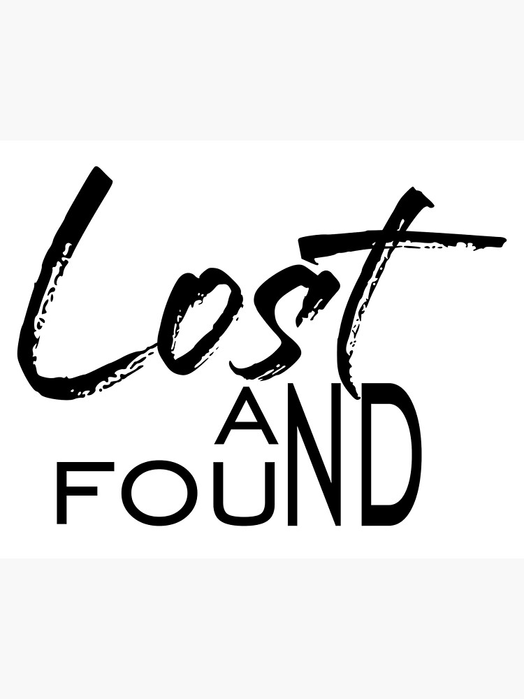 lost-and-found-poster-for-sale-by-ownlogo-redbubble