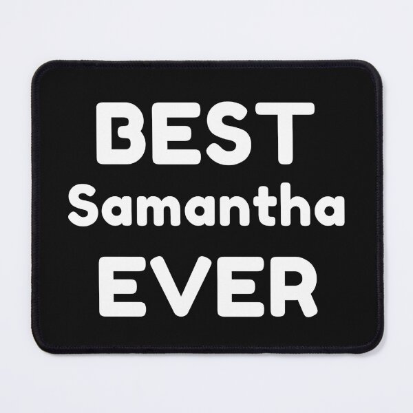 Item preview, Best Samantha Ever designed and sold by MrTsTshirts.