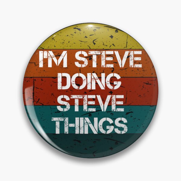 Item preview, I'M STEVE DOING STEVE THINGS VINTAGE GIFTS designed and sold by rachidhaz.