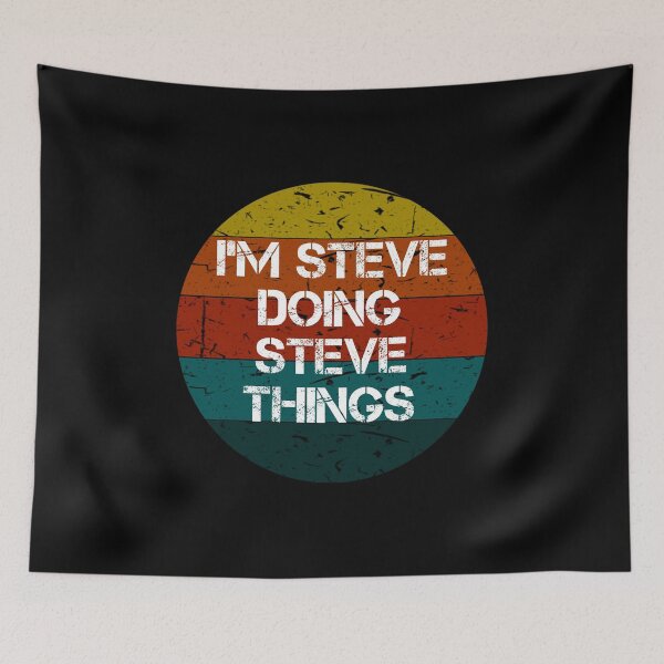 Item preview, I'M STEVE DOING STEVE THINGS VINTAGE GIFTS designed and sold by rachidhaz.