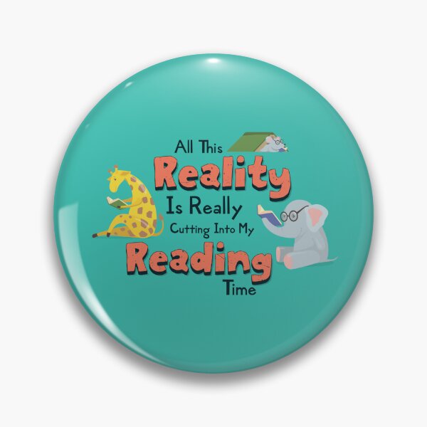 Item preview, Reality Is Cutting My Reading Time | Reality Vs. Reading Book Nerd Quote designed and sold by Open  Space.