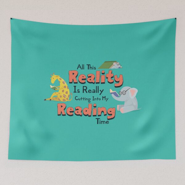 Item preview, Reality Is Cutting My Reading Time | Reality Vs. Reading Book Nerd Quote designed and sold by Open  Space.
