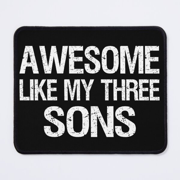 Item preview, Awesome Like My Three Sons II designed and sold by Lemon Pepper.