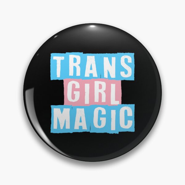Item preview, Trans Girl Magic designed and sold by Pridish.