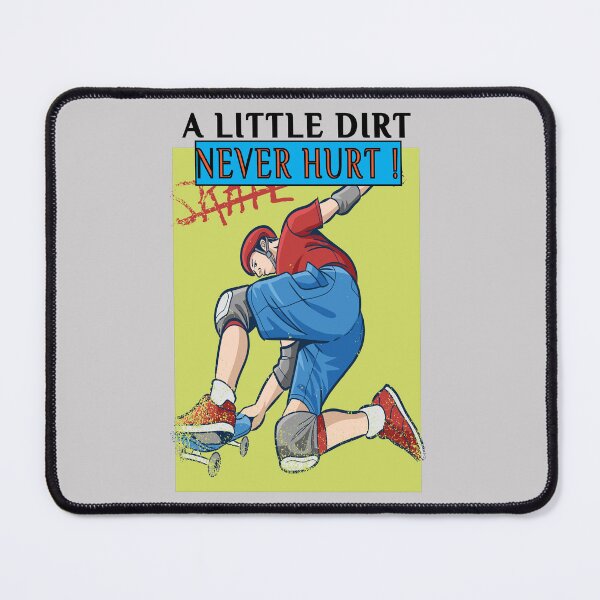Item preview, A Little Dirt Never Hurt designed and sold by SydneyLoving.