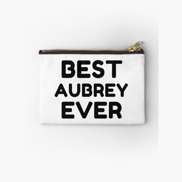 Item preview, Best Aubrey Ever designed and sold by MrTsTshirts.