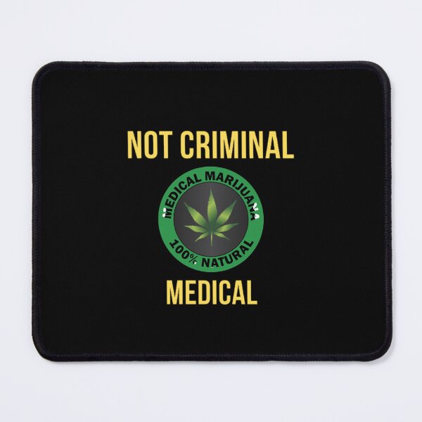 Item preview, Medical Marijuana, Not Criminal Medical, Marijuana, Cannabis, Leaf Gold Bud designed and sold by BestDesignbySof.