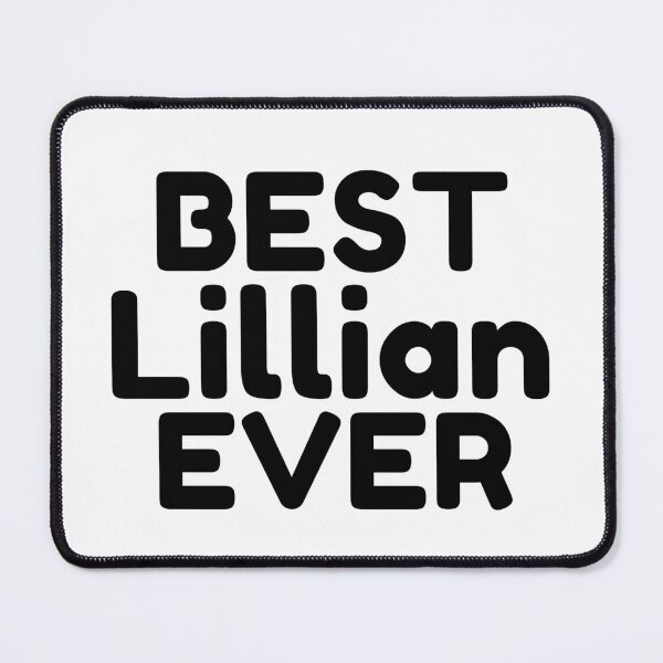 Item preview, Best Lillian Ever designed and sold by MrTsTshirts.