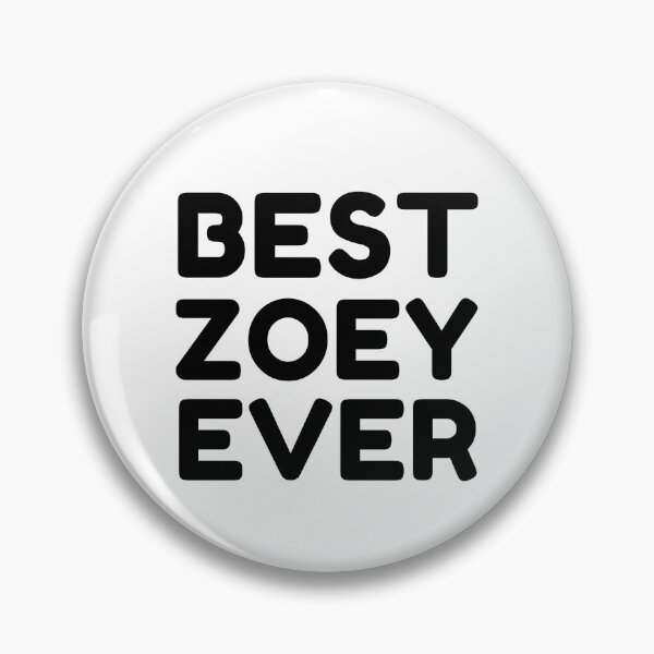 Item preview, Best Zoey Ever designed and sold by MrTsTshirts.