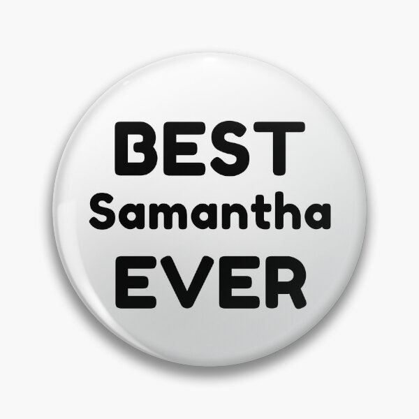 Item preview, Best Samantha Ever designed and sold by MrTsTshirts.