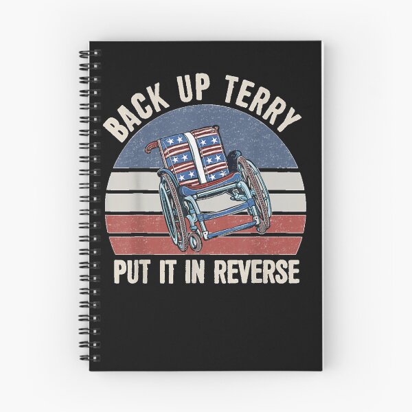 Item preview, Back Up Terry! Put it in Reverse! Funny Back Up Terry Put It In Reverse designed and sold by MedsShoP.