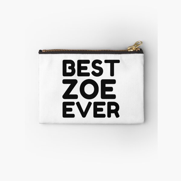 Item preview,  Best Zoe Ever designed and sold by MrTsTshirts.