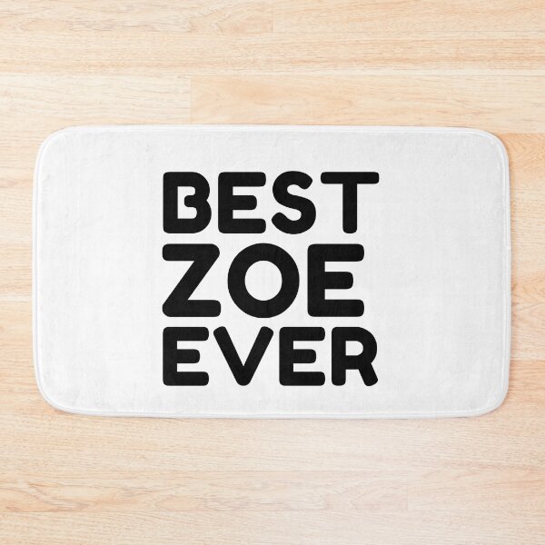 Item preview,  Best Zoe Ever designed and sold by MrTsTshirts.