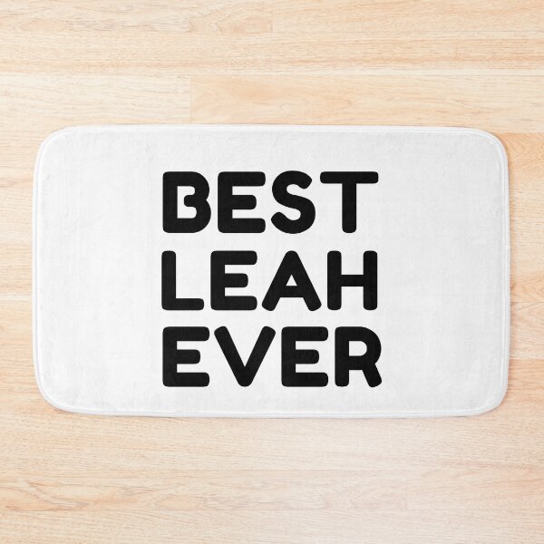 Item preview,  Best Leah Ever designed and sold by MrTsTshirts.