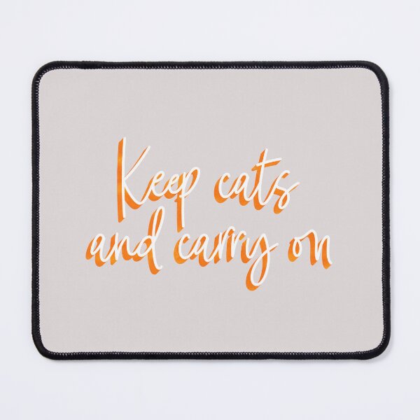 Item preview, Keep Cats and Carry On designed and sold by KatyClemmans.