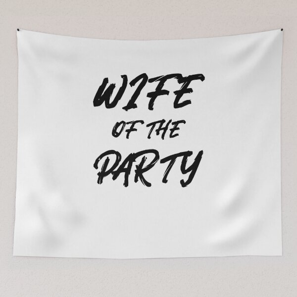Item preview, Wife Of The Party (black) designed and sold by Allyoudois.