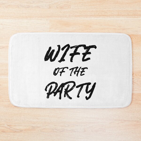 Item preview, Wife Of The Party (black) designed and sold by Allyoudois.