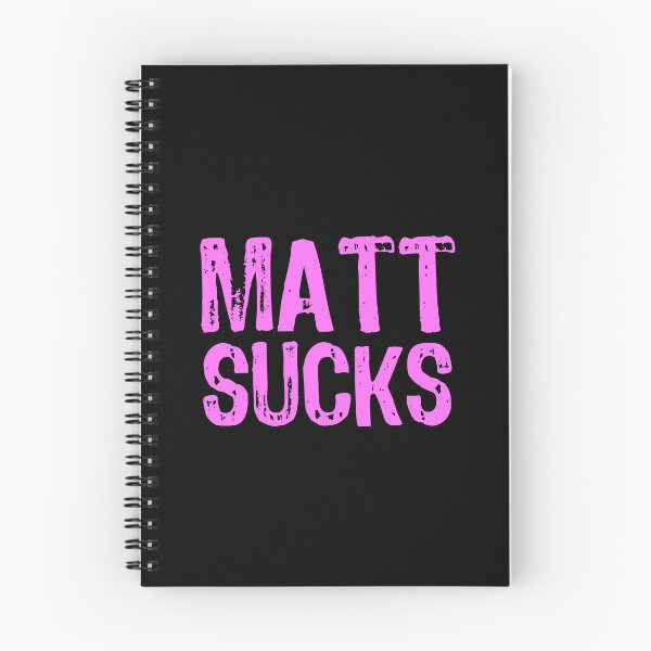Item preview, Matt Sucks designed and sold by The "I Love Everything" Shop.
