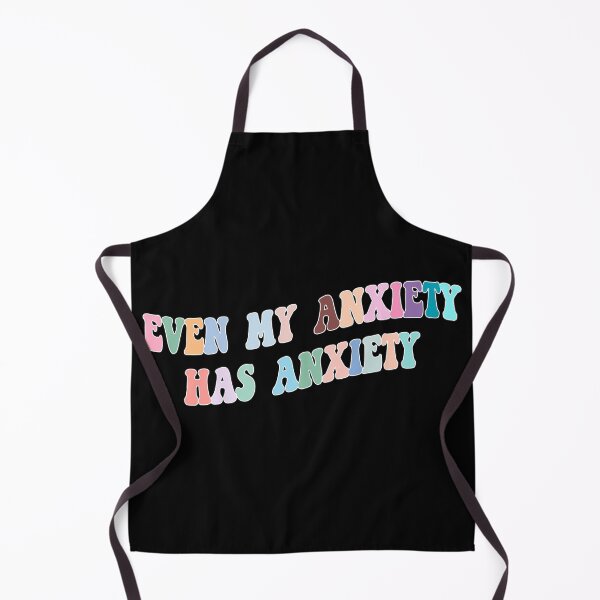 Item preview, Even My Anxiety Has Anxiety - Funny Anxiety Pun designed and sold by Avani01.