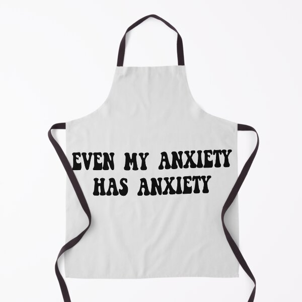 Item preview, Even My Anxiety Has Anxiety - Funny Anxiety Pun designed and sold by Avani01.