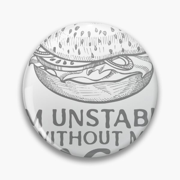 Item preview, I'm Unstable Without My Bagel designed and sold by thesalleyhouse.