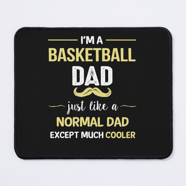 Item preview, Basketball Dad Except Much Cooler designed and sold by Just Be Different.