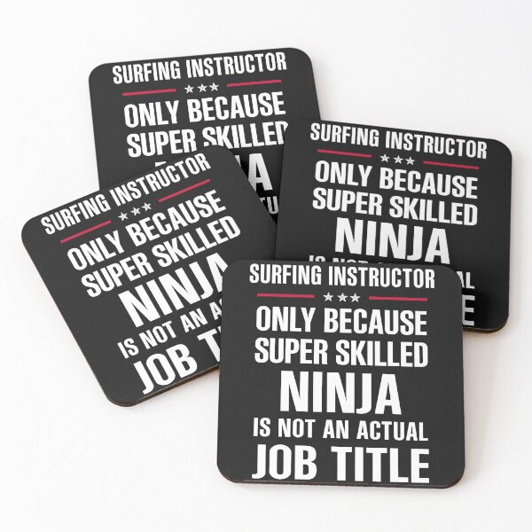 Item preview, Best Gift For A Super Skilled Ninja SURFING INSTRUCTOR designed and sold by Just Be Different.