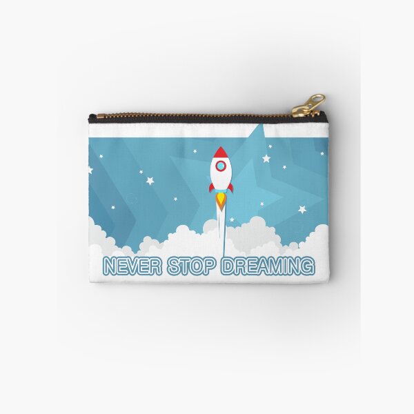 Item preview, Never stop dreaming designed and sold by STR-2014.