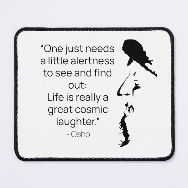 Item preview, Life is really a great cosmic laughter... Osho Quote – To Turn You Outside In! - text design designed and sold by RetComly.