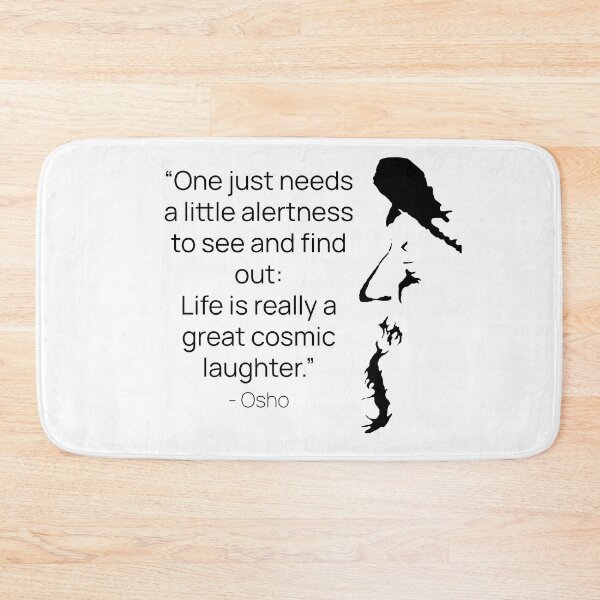 Item preview, Life is really a great cosmic laughter... Osho Quote – To Turn You Outside In! - text design designed and sold by RetComly.