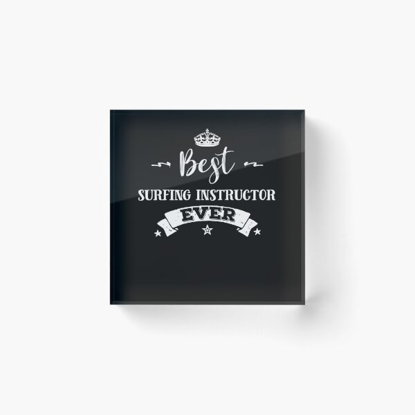 Item preview, Best surfing instructor Ever Cool Gift designed and sold by Just Be Different.
