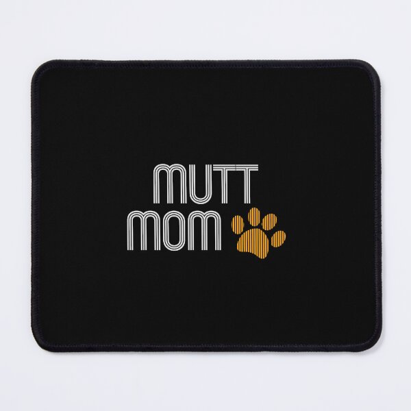Item preview, Mutt Mom designed and sold by kindxinn.