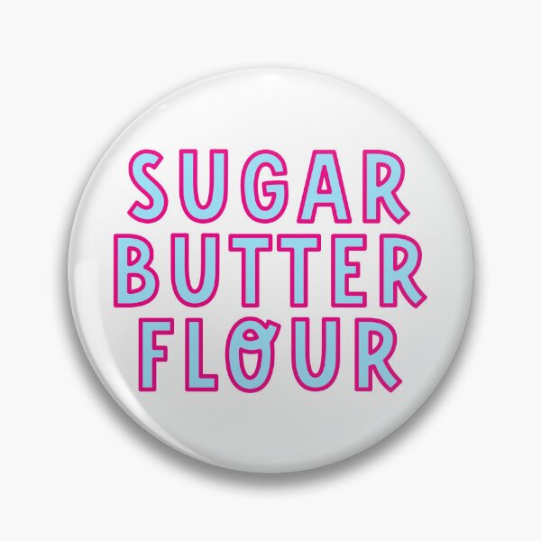 Item preview, Sugar butter flour waitress quote designed and sold by taylor-lang.