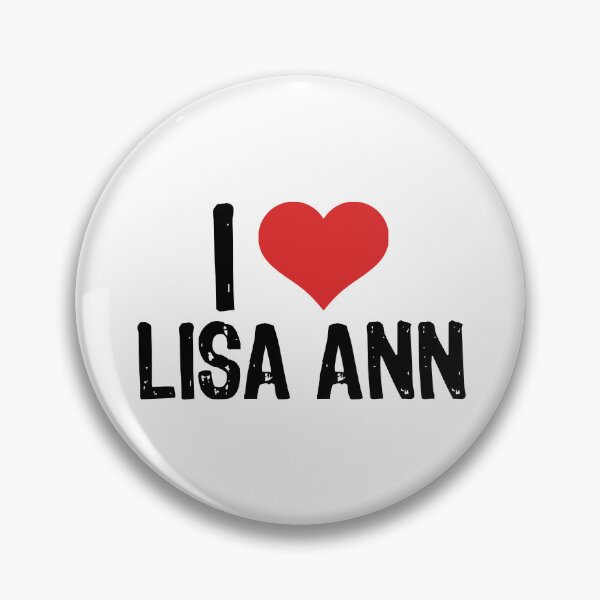 Item preview, I Love Lisa Ann designed and sold by The "I Love Everything" Shop.