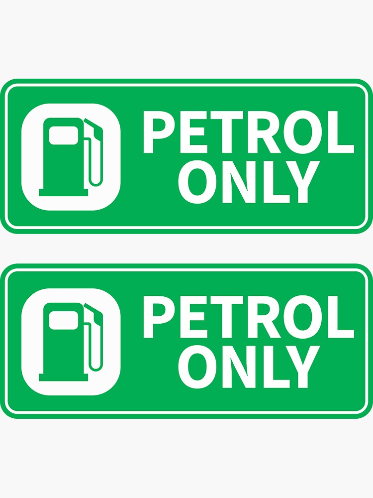 "Petrol Fuel Only " Sticker for Sale by StickDeco Redbubble