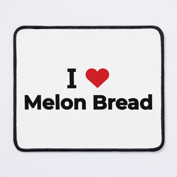 Item preview, I love Melon Bread designed and sold by Moyanana.