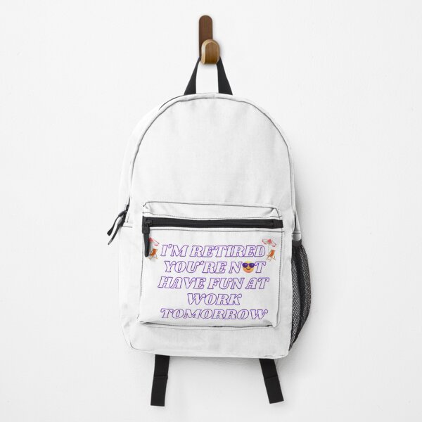 Item preview, I'm Retired You're Not Have Fun At Work Tomorrow designed and sold by Zakaria-4.