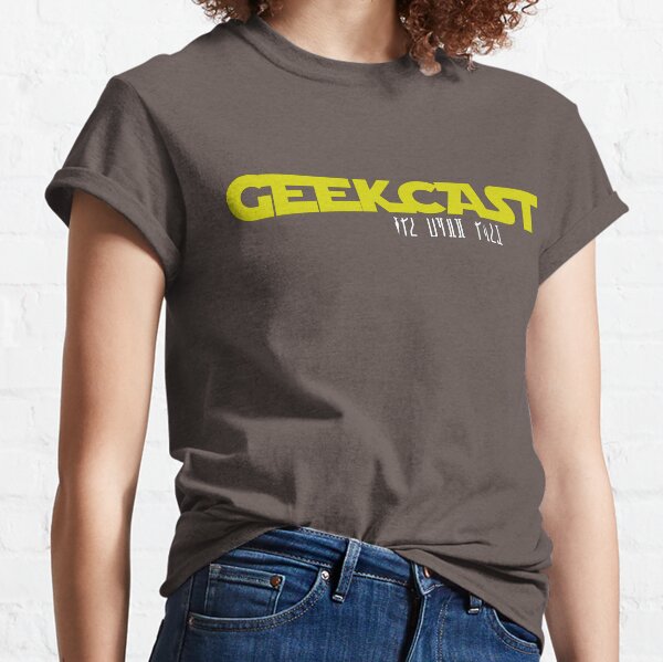 Geekcast Galaxy Far Far Away... Classic T-Shirt