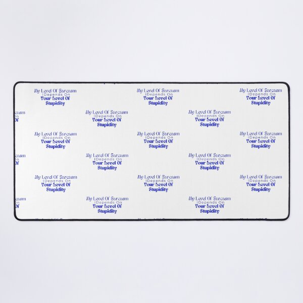 Item preview, My Level Of Sarcasm Depends On Your Level Of Stupidity/ Sarcastic /Funny Quotes /Country Music designed and sold by Alexa5454.