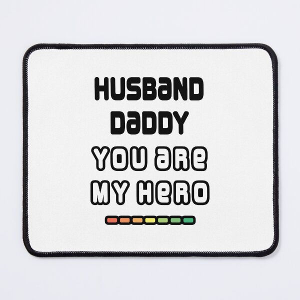 Item preview, Husband Daddy You Are my Hero 2 designed and sold by emhoteb.