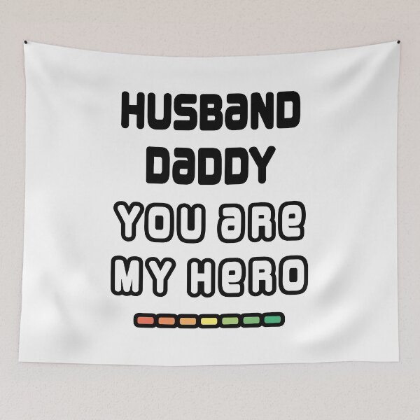 Item preview, Husband Daddy You Are my Hero 2 designed and sold by emhoteb.