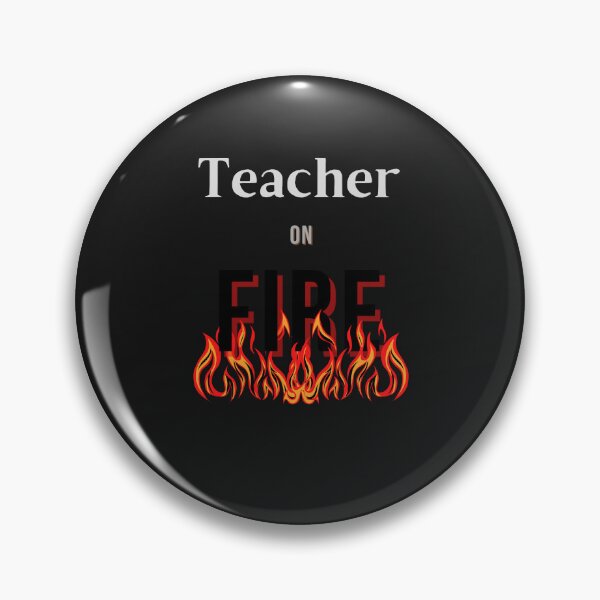 Item preview, Teacher on Fire (white letters) designed and sold by Snapshots-Plus.