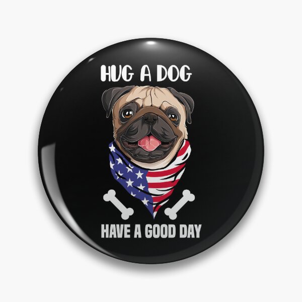 Item preview, Hug a Dog and Have a Good Day Funny fourth of July Quote Tee Design Idea For Dog Lovers and Dog Owners designed and sold by Prince - Bestseller ★★★★★.