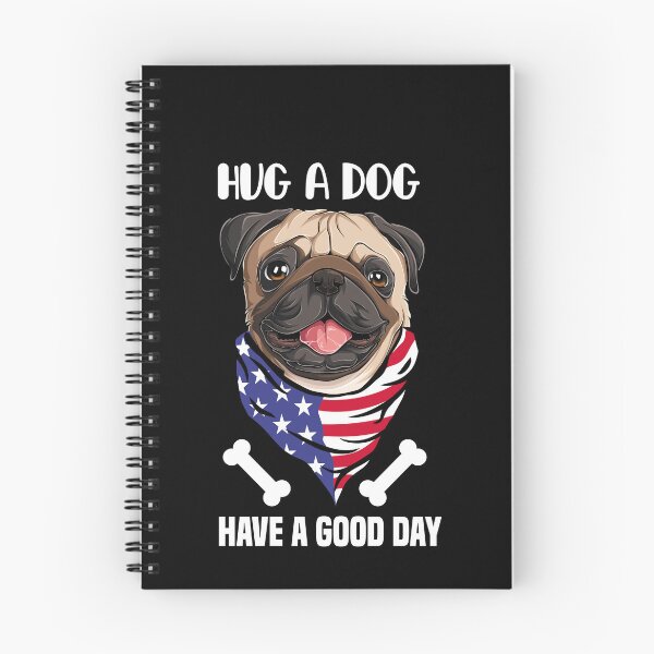 Item preview, Hug a Dog and Have a Good Day Funny fourth of July Quote Tee Design Idea For Dog Lovers and Dog Owners designed and sold by Prince - Bestseller ★★★★★.