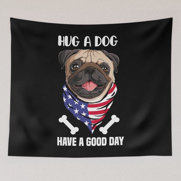 Item preview, Hug a Dog and Have a Good Day Funny fourth of July Quote Tee Design Idea For Dog Lovers and Dog Owners designed and sold by Prince - Bestseller ★★★★★.