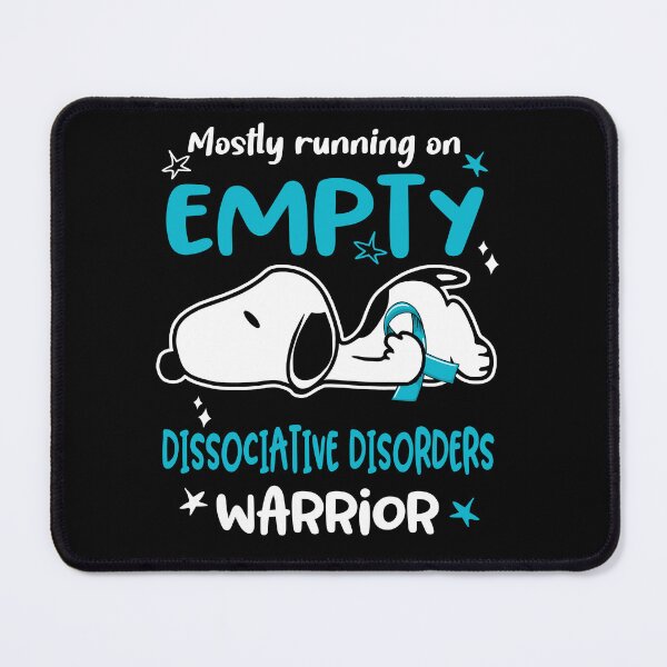 Item preview, Mostly Running on Empty Dissociative Disorders Warrior designed and sold by Wlsnpeggy.
