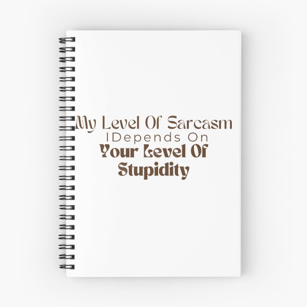 Item preview, My Level Of Sarcasm Depends On Your Level Of Stupidity/ Sarcastic /Funny Quotes /Country Music designed and sold by Alexa5454.