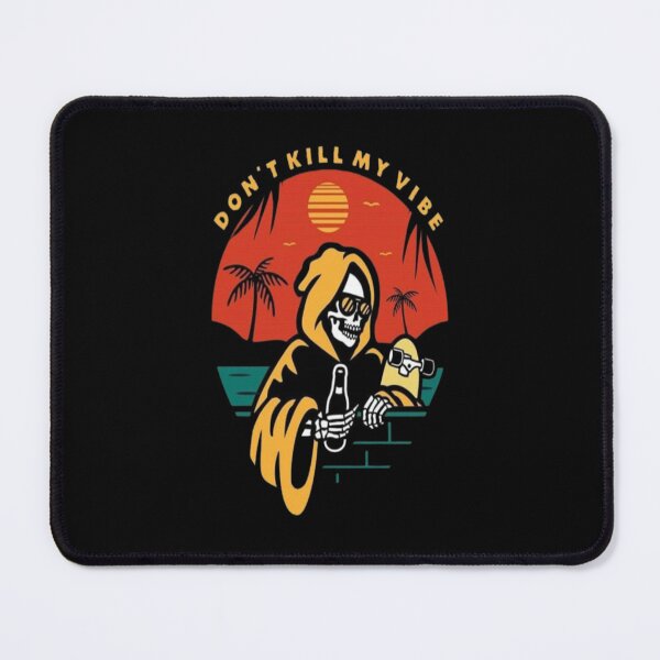 Item preview, Don't kill my vibe designed and sold by AADesigns7.