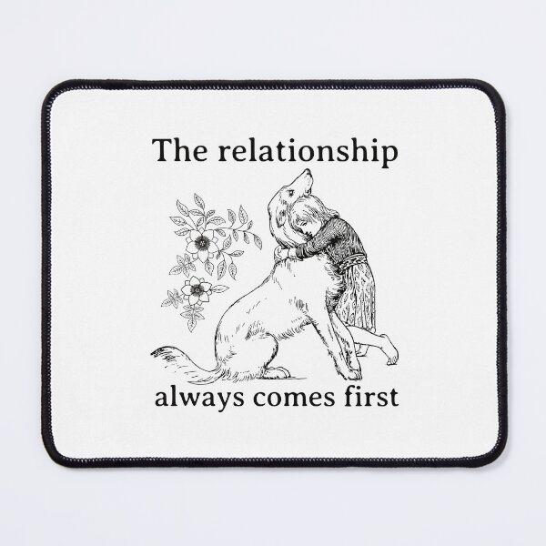 Item preview, The Relationship Always Comes First | Dog Training Quote, Dog Trainer Saying designed and sold by arlutai.