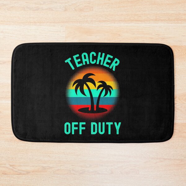 Item preview, Teacher Off Duty - Professor Summer Vacation, Teacher Summer Vacation, Funny Teacher Retirement, Retired Teacher, Summer Vacation, Teaching designed and sold by jadedscientist.